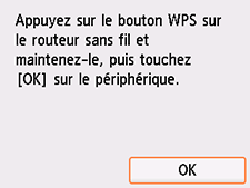 Écran WPS (Bouton pouss.) : sélectionnez OK
